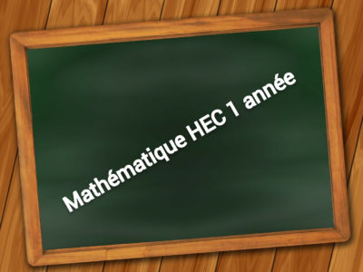 Mathématique HEC 1 année